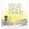 Compendium What Do You Do With A Chance Books