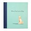 Compendium Books When You Love A Dog